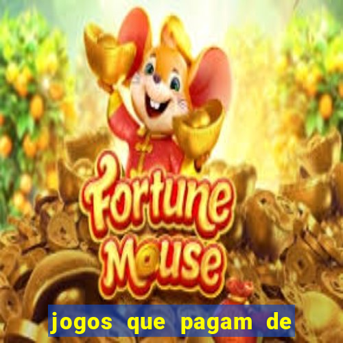 jogos que pagam de verdade sem depositar nada